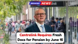 Centrelink’s Latest Directive: Age Pensioners Must Revalidate All Key Documents by June 15, 2025 – Don’t Miss the Deadline