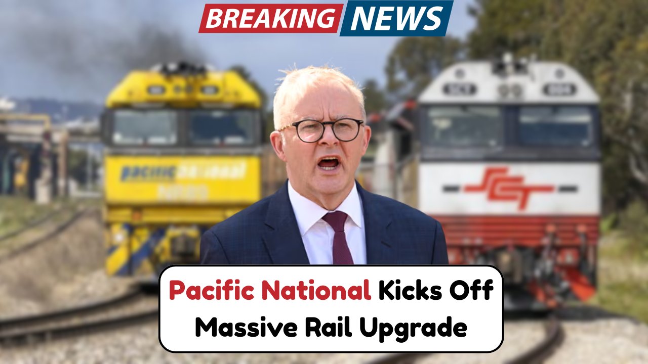 Pacific National’s Rail Upgrade