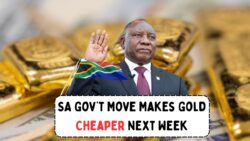 SA Gold Price Crash Coming! African Government Move Will Make Gold Cheaper from Next Week – City Wise List Inside